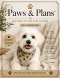 Paws & Plans™: The Complete Dog Care Planner